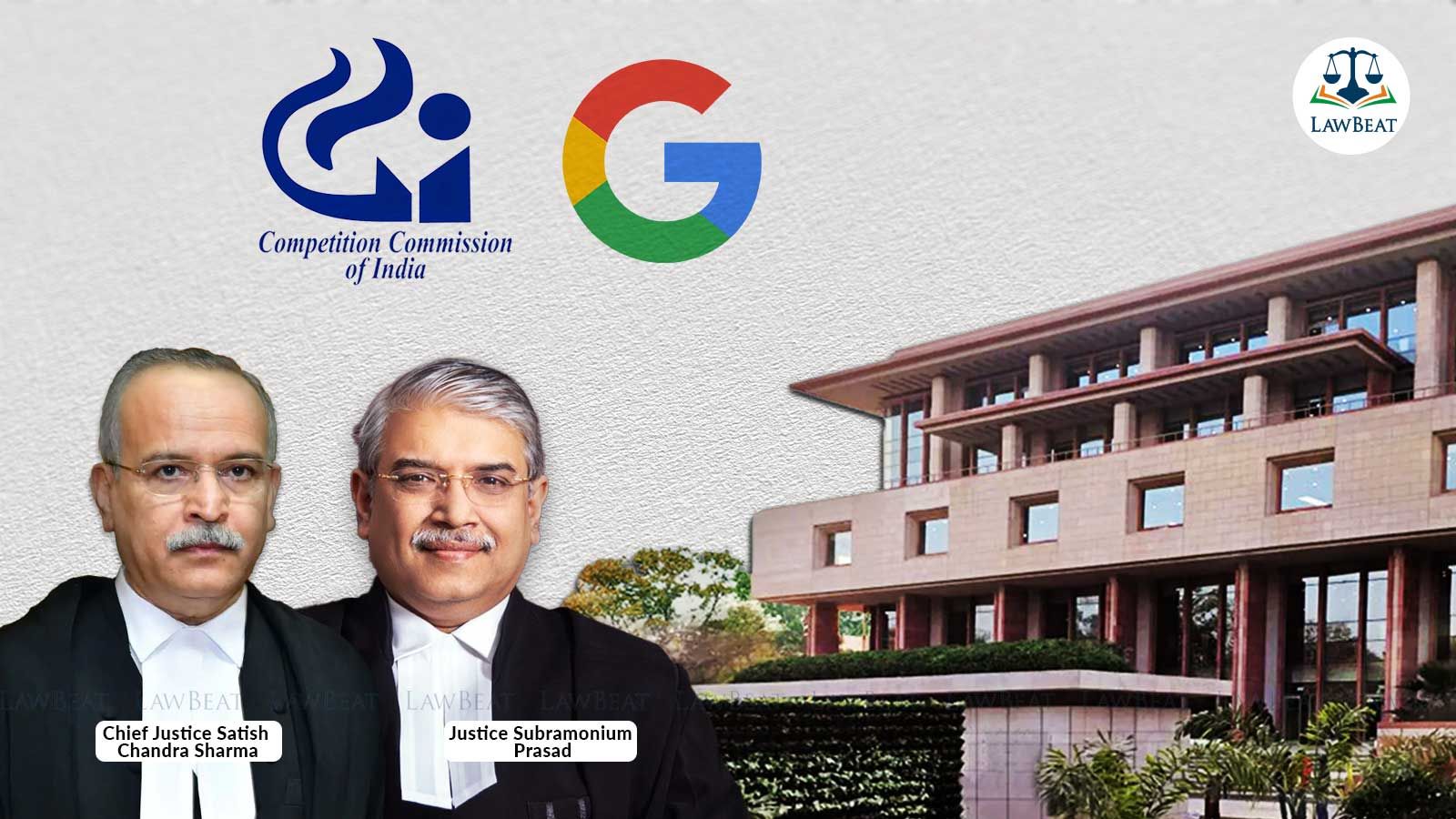 Delhi HC issues notice on Google’s appeal against single-judge’s order directing CCI to decide applications of Startups against New In-app billing policy Delhi HC issues notice on Google’s appeal against single-judge’s order directing CCI to decide applications of Startups against New In-app billing policy